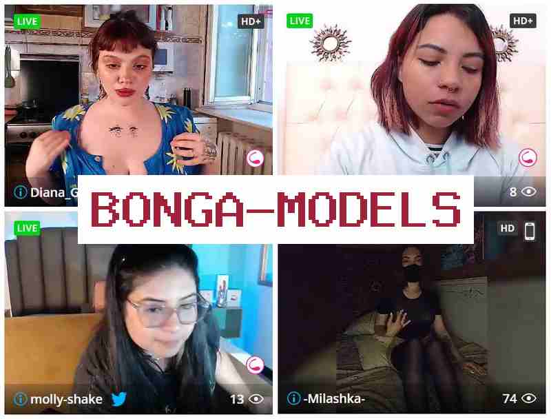 Bonga Kmodels 🆕 Заробляйте гроші через інтернет вебкам-моделлю не виходячи з дому